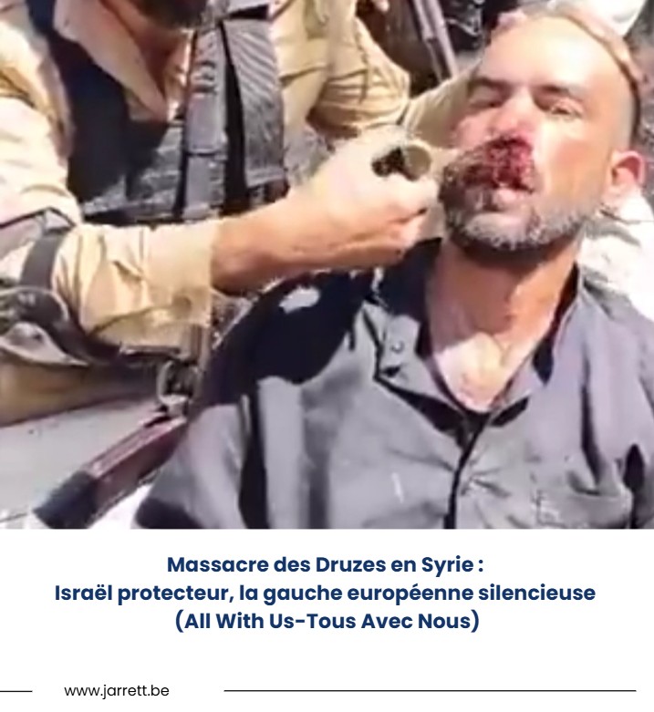 Massacre des druzes en syrie israël protecteur, la gauche européenne silencieuse